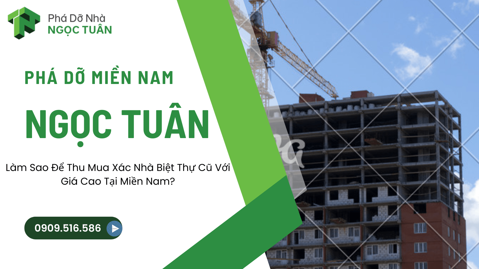 Làm Sao Để Thu Mua Xác Nhà Biệt Thự Cũ Với Giá Cao Tại Miền Nam?